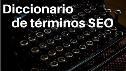 diccionario terminos SEO parte ii|conceptos seo