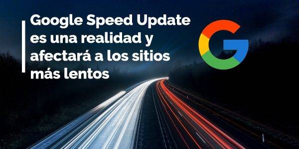 Google Speed Update es una realidad y afectará a los sitios más lentos|correo de google mobile first|prueba velocidad de google|twitter sobre speed update