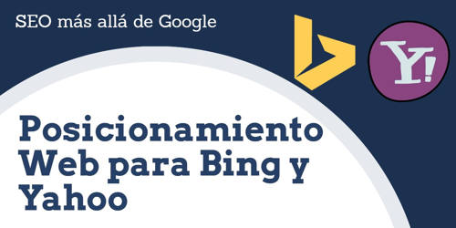 SEO más allá de Google|buscadores a nivel global|datos en españa|registro webmaster tools