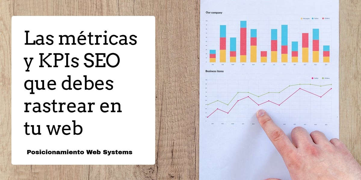 Las métricas y KPIs SEO que debes rastrear en tu web