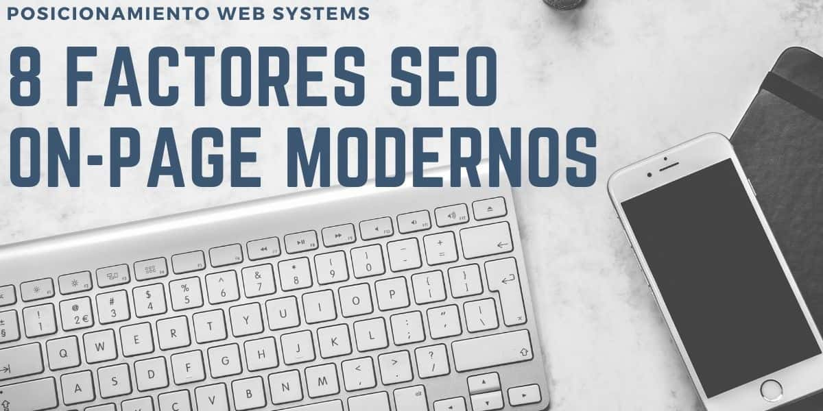 8 factores SEO on-page modernos (1)