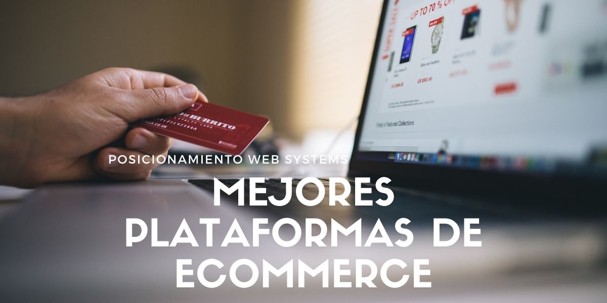 Mejores plataformas de ecommerce para crear tu tienda online