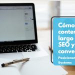 Como el contenido largo afecta al SEO y las conversiones