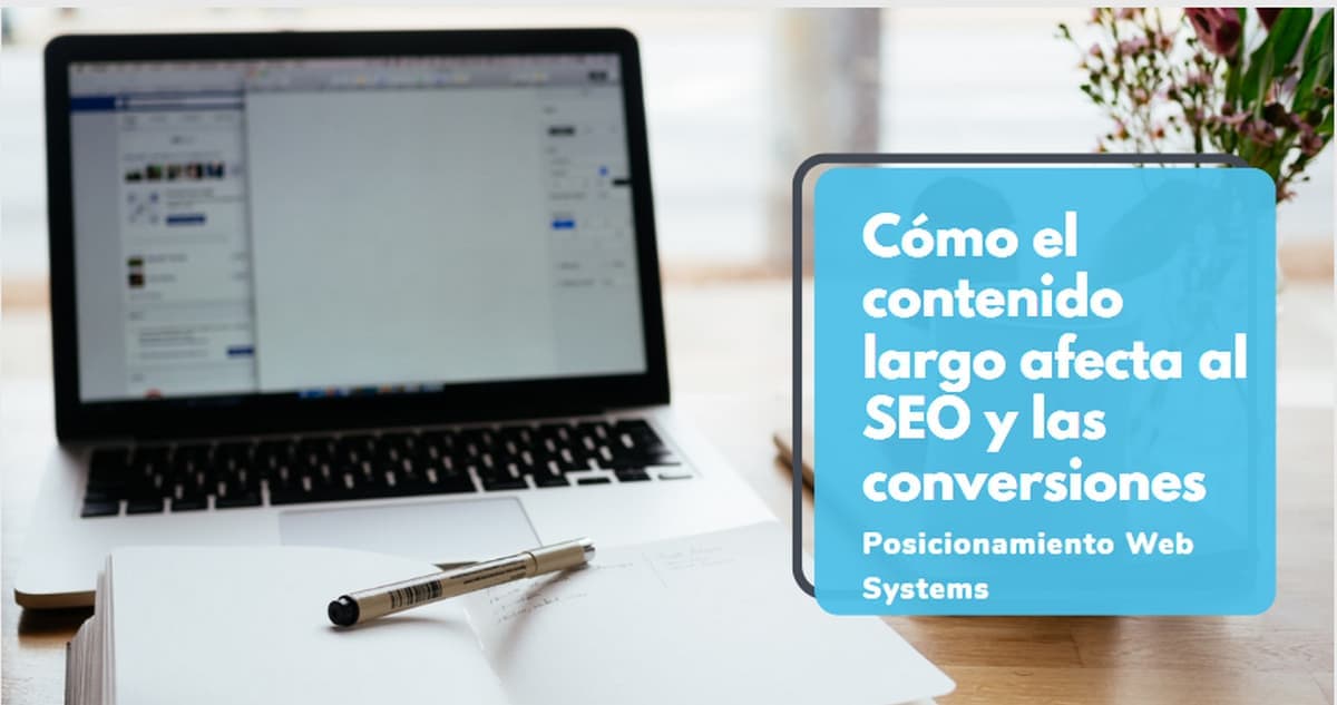 Como el contenido largo afecta al SEO y las conversiones