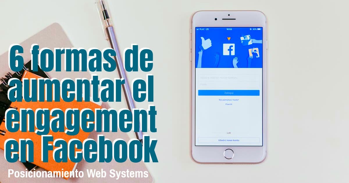 formas de aumentar el engagement en Facebook (1)