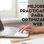 Mejores practicas SEO para optimizar tu web