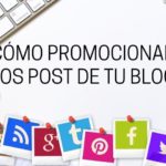 como promocionar los post de tu blog